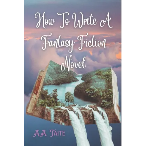 How To Write A Fantasy Fiction Novel - Paperback