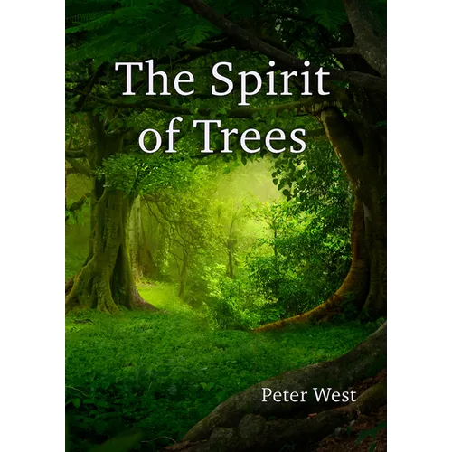 The Spirit of Trees - Paperback