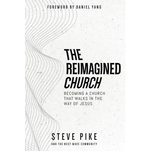 The Reimagined Church - Paperback