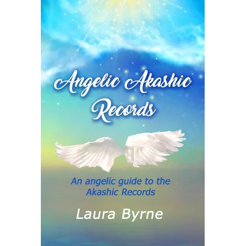 Angelic Akashic Records - Paperback