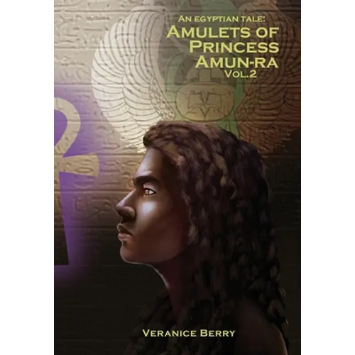 An Egyptian Tale: Amulets of Princess Amun-Ra Vol 2 - Hardcover