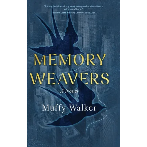 Memory Weavers - Hardcover