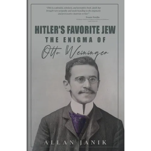 Hitler's Favorite Jew: The Enigma of Otto Weininger - Paperback