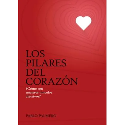 Los pilares del corazón - Paperback