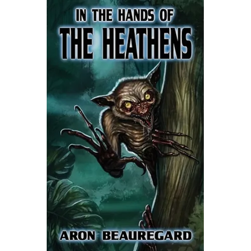 In the Hands of the Heathens - Paperback
