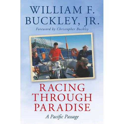 Racing Through Paradise: A Pacific Passage - Paperback