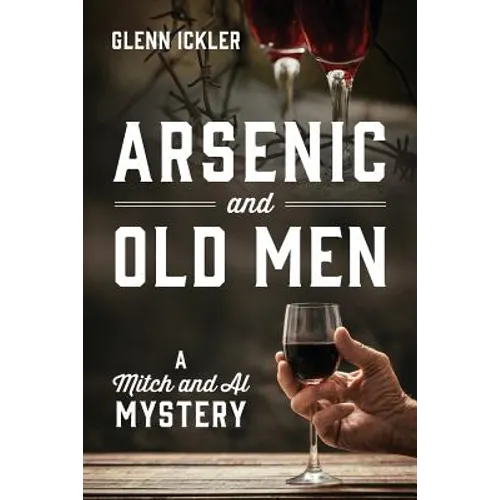 Arsenic and Old Men: A Mitch and Al Mystery - Paperback