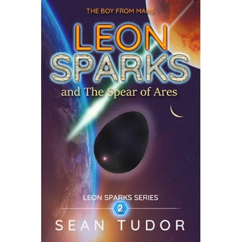 LEON SPARKS and The Spear of Ares - Paperback