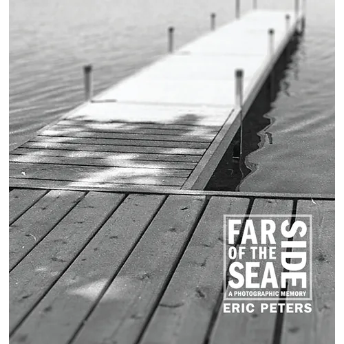 Far Side of the Sea: A Photographic Memory - Hardcover