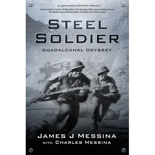 Steel Soldier: Guadalcanal Odyssey - Paperback