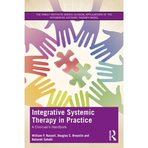 Integrative Systemic Therapy in Practice: A Clinician's Handbook - Paperback