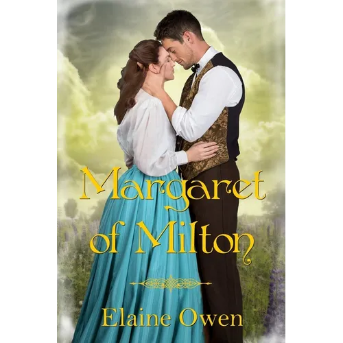 Margaret of Milton: A North and South Variation - Paperback
