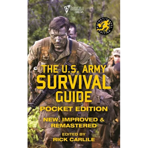 The US Army Survival Guide - Pocket Edition: New, Improved and Remastered - Paperback