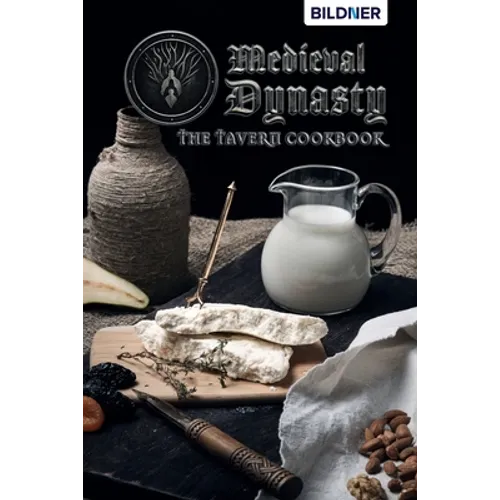 Medieval Dynasty: The Tavern Cookbook - Paperback