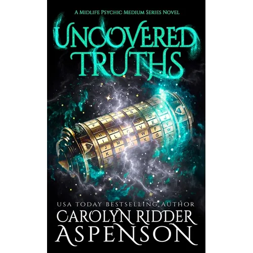 Uncovered Truths: A Midlife Psychic Medium Series Novel - Paperback