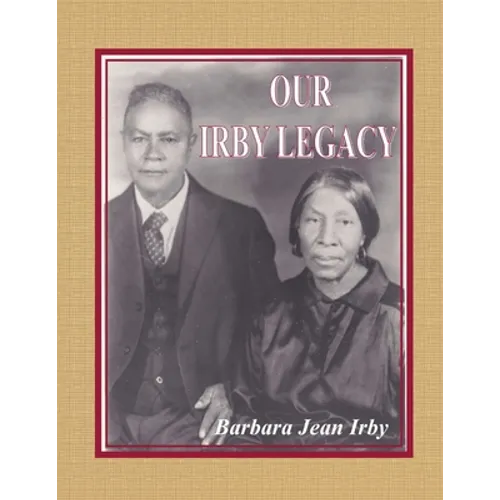 Our Irby Legacy - Paperback
