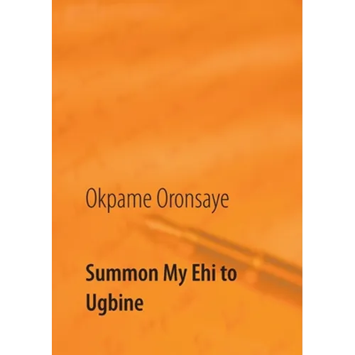 Summon My Ehi to Ugbine - Paperback