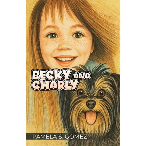 Becky and Charly - Paperback