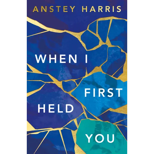When I First Held You - Paperback