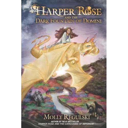 Harper Rose and the Dark Fountain of Domini - Paperback