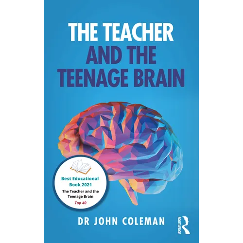 The Teacher and the Teenage Brain - Paperback