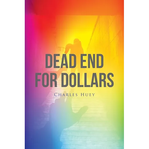 Dead End For Dollars - Paperback