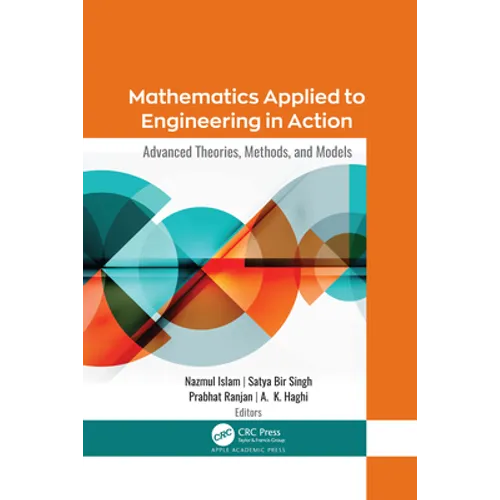 Mathematics Applied to Engineering in Action: Advanced Theories, Methods, and Models - Paperback