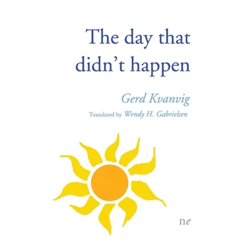 The day that didn't happen - Paperback