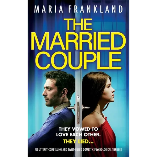 The Married Couple: An utterly compelling and twist-filled domestic psychological thriller - Paperback