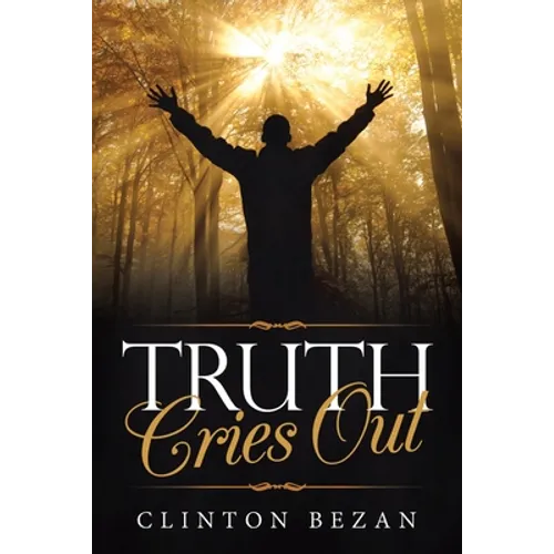 Truth Cries Out - Paperback