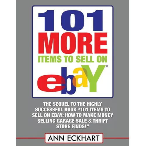 101 MORE Items To Sell On Ebay (LARGE PRINT EDITION) - Paperback