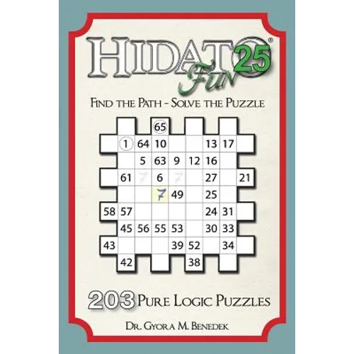 Hidato fun 25: 203 New Logic Puzzles - Paperback
