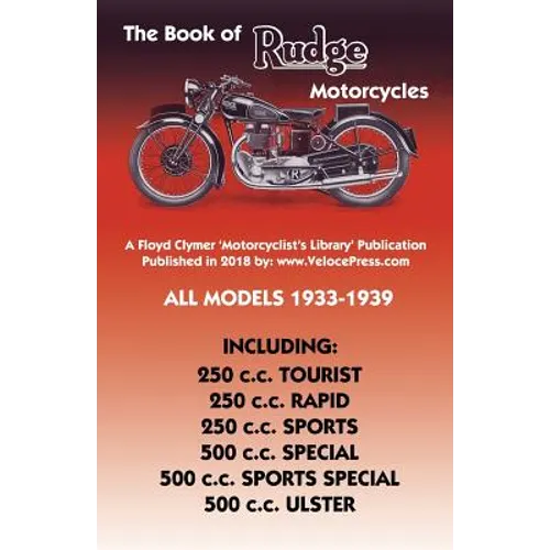 Book of Rudge Motorcycles All Models 1933-1939 - Paperback