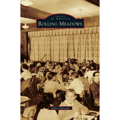 Rolling Meadows - Hardcover