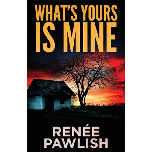 What's Yours Is Mine - Paperback