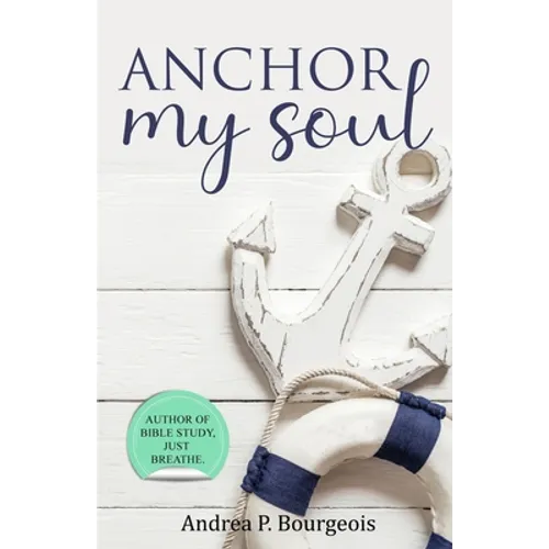 Anchor My Soul - Paperback