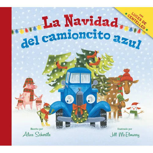 La Navidad del Camioncito Azul: Little Blue Truck's Christmas (Spanish Edition): A Christmas Holiday Book for Kids - Hardcover