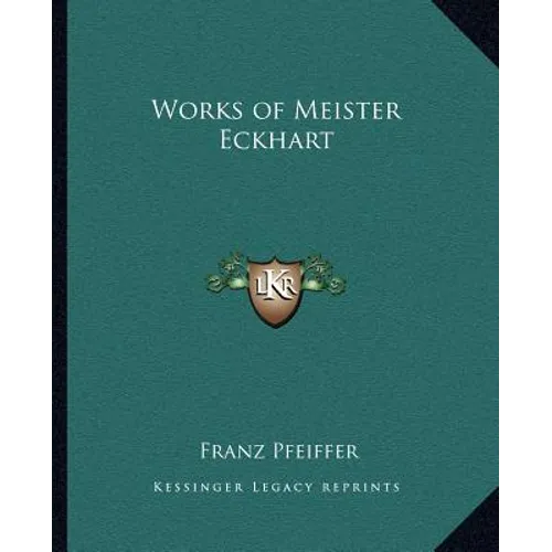 Works of Meister Eckhart - Paperback