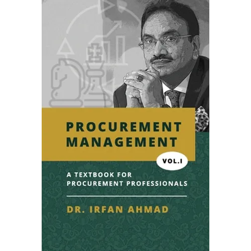 Procurement Management: Text Book for Procurement Professionals - Paperback