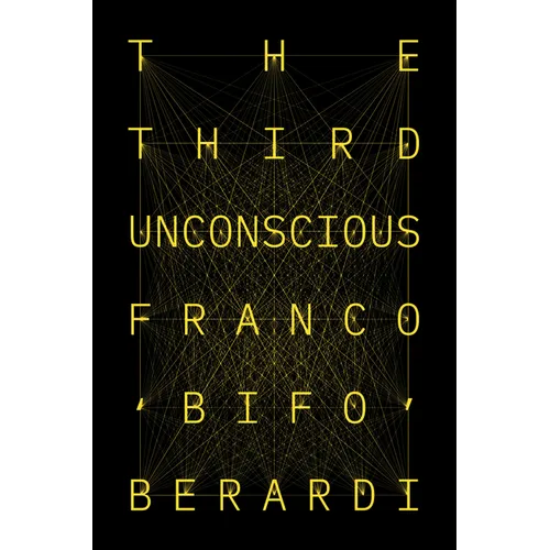The Third Unconscious - Hardcover