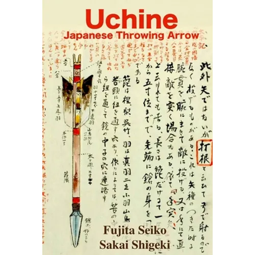 Uchine Japanese Throwing Arrow - Paperback