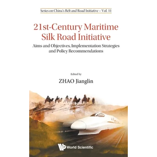 21st-Century Maritime Silk Road Initiative - Hardcover
