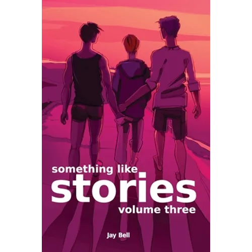 Something Like Stories - Volume Three - Paperback