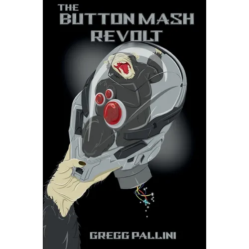 The Button Mash Revolt - Paperback