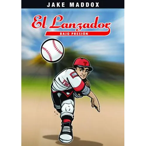 El Lanzador Bajo Presión (Pitcher Pressure) - Hardcover