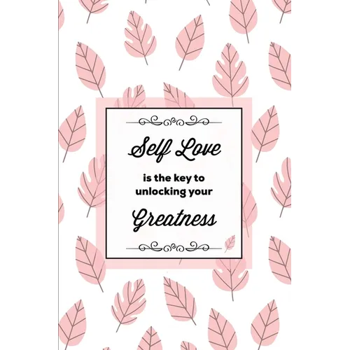 Self Love Is The Key To Unlocking Your Greatness, Depression Journal: Every Day Prompts For Writing, Mental Health, Bipolar, Anxiety & Panic, Mood Dis - Paperback