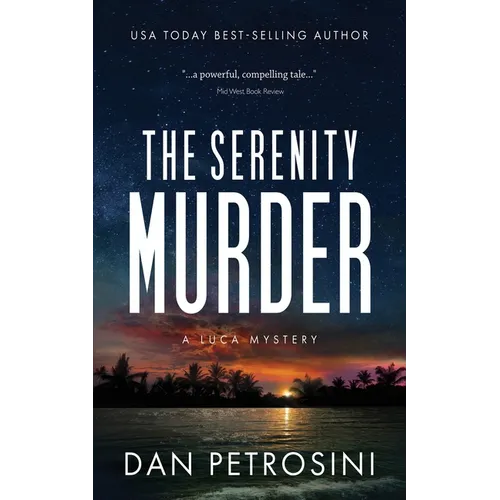 The Serenity Murder: A Luca Mystery Crime Thriller - Paperback