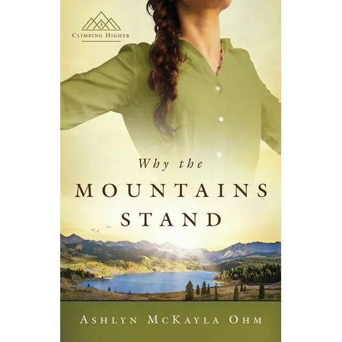 Why the Mountains Stand - Paperback