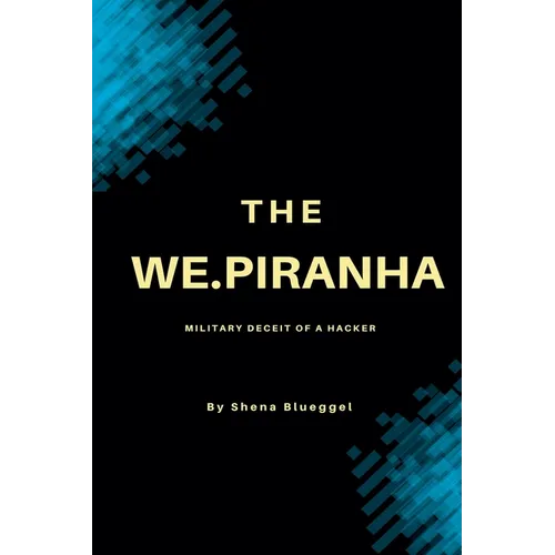 The We.piranha - Paperback