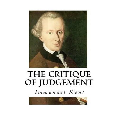 The Critique of Judgement: Critique of Aesthetic Judgement - Paperback